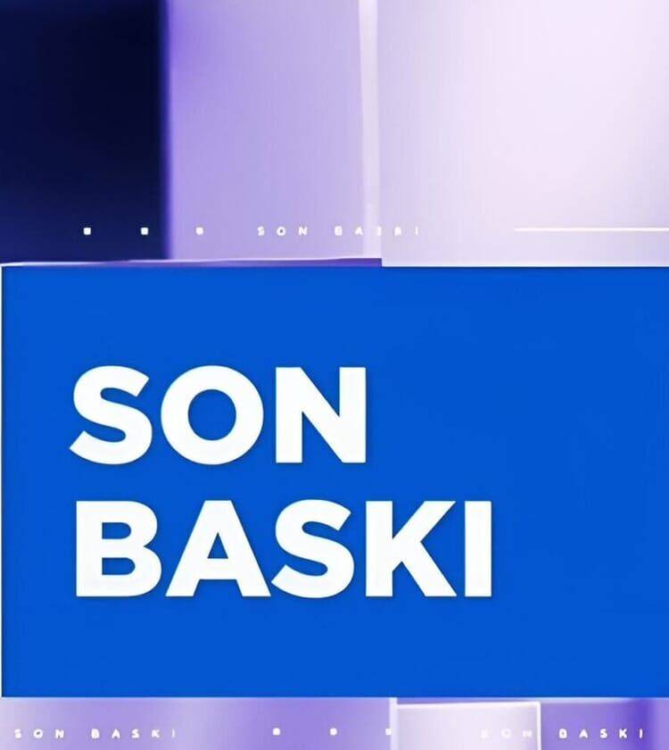 Son Baskı